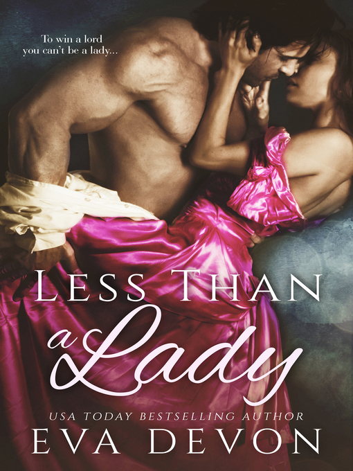 Title details for Less Than a Lady by Eva Devon - Available